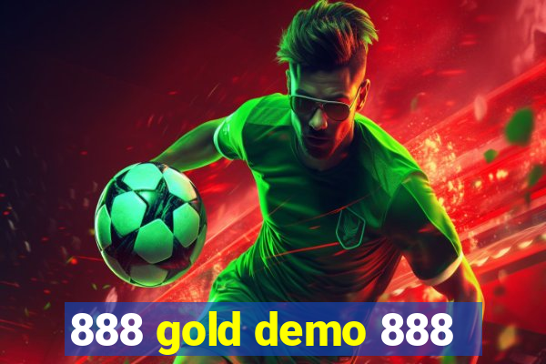 888 gold demo 888